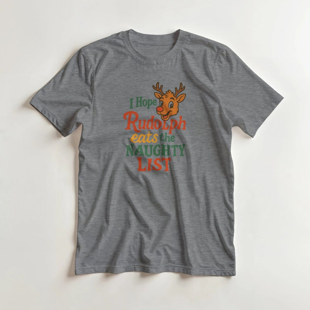Classic T-Shirt - I Hope Rudolph Eats the Naughty List Design - Authentic Patriot