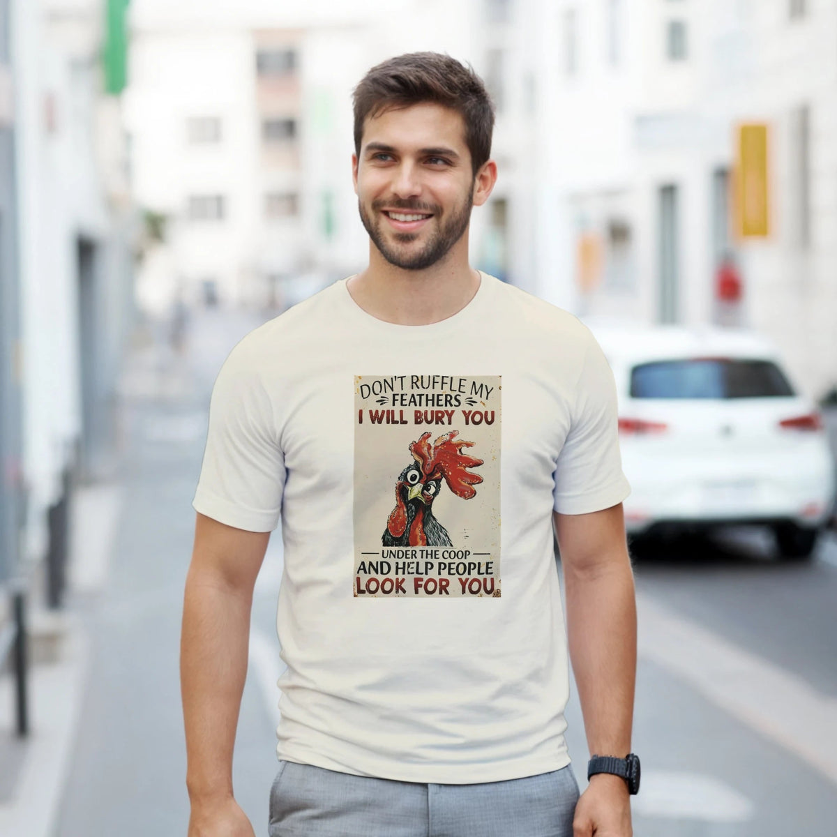 Don't Ruffle My Feathers T-Shirt – Humorous Cotton Tee for Casual Wear - Authentic Patriot