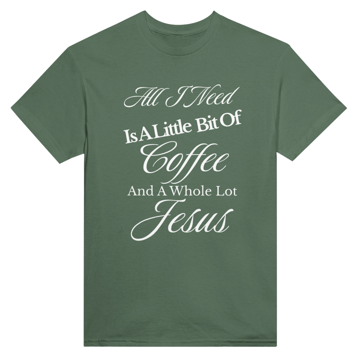Faith & Coffee T-Shirt – Little Bit Of Coffee And A Whole Lot Of Jesus (Text Design) - Authentic Patriot