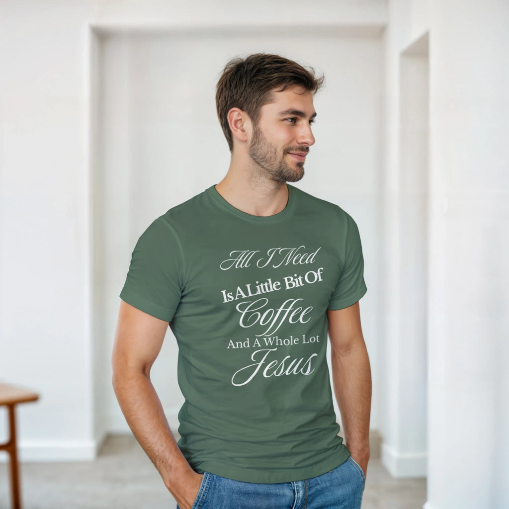 Faith & Coffee T-Shirt – Little Bit Of Coffee And A Whole Lot Of Jesus (Text Design) - Authentic Patriot