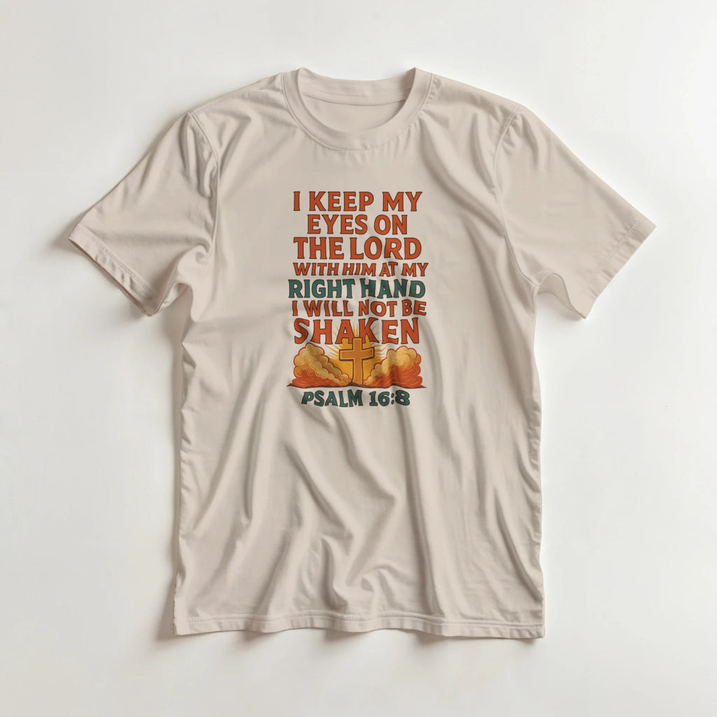 Faith - Inspired T-Shirt – I Keep My Eyes On The Lord Design - Authentic Patriot