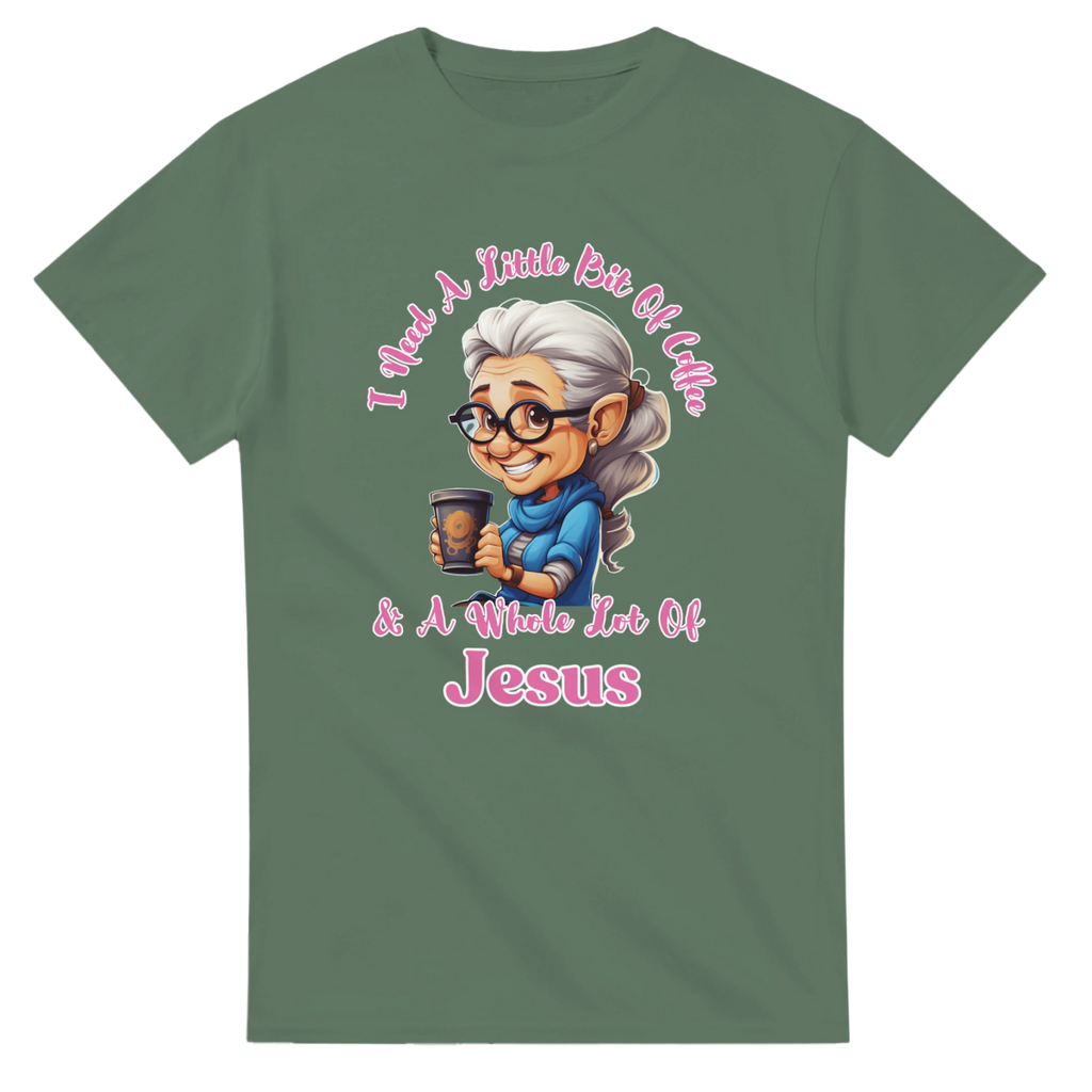 (Female) I Need A Little Bit Of Coffee And A Whole Lot Of Jesus T-Shirt – Classic Fit Cotton Tee for Women - Authentic Patriot