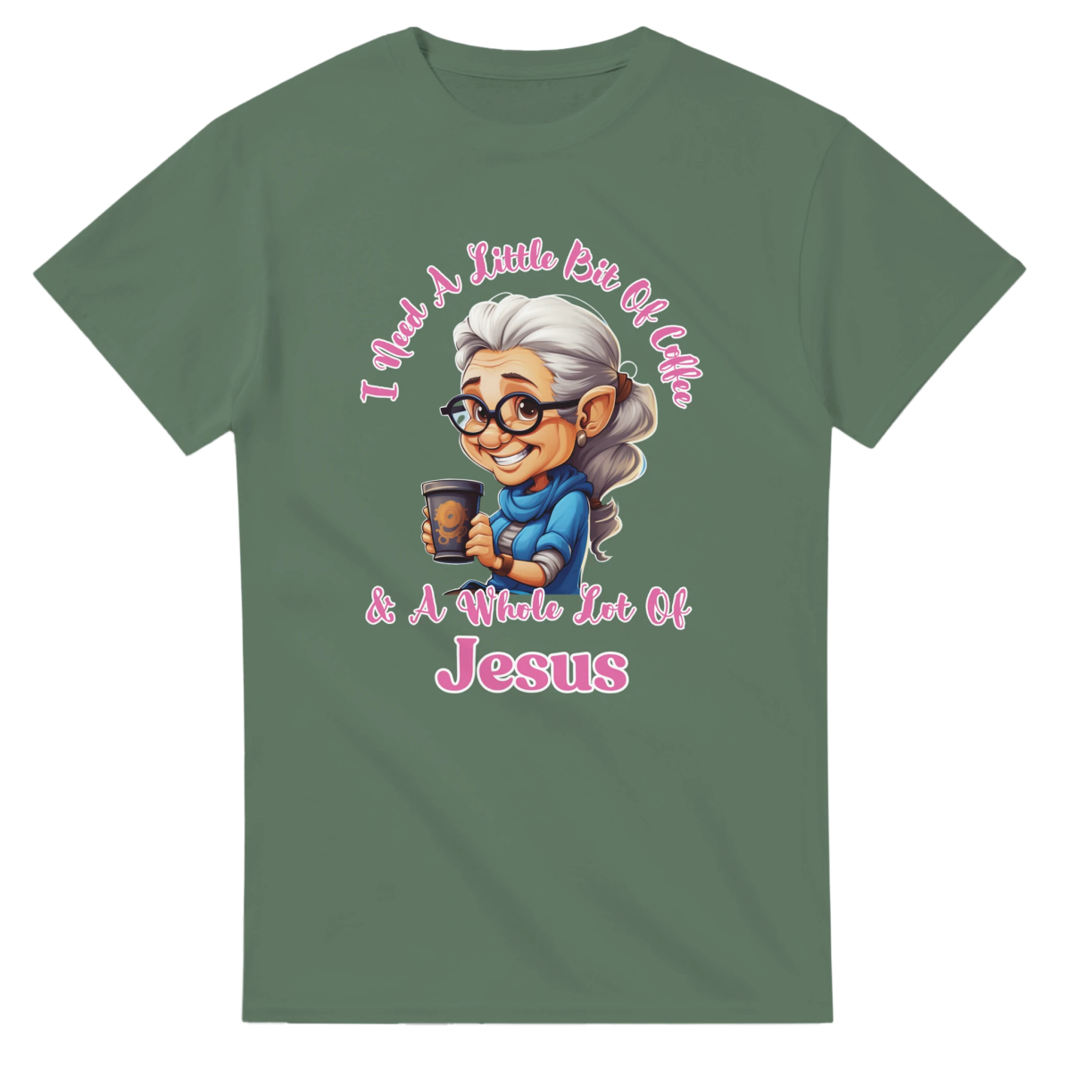 (Female) I Need A Little Bit Of Coffee And A Whole Lot Of Jesus T-Shirt – Classic Fit Cotton Tee for Women - Authentic Patriot