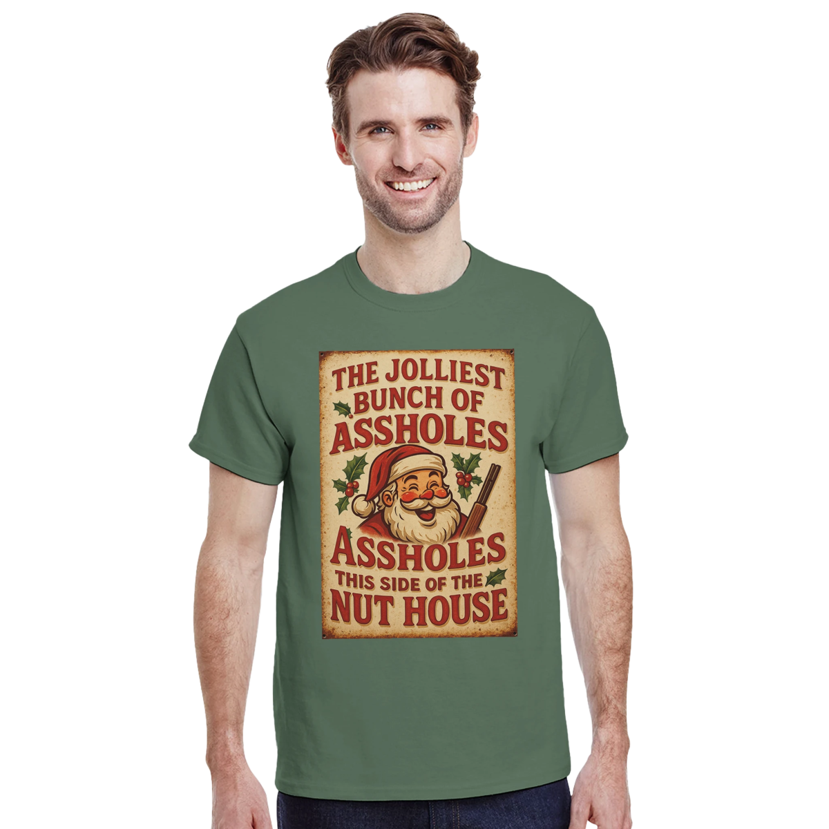Funny T-Shirt - The Jolliest Bunch Of Assholes This Side Of The Nut House - Authentic Patriot