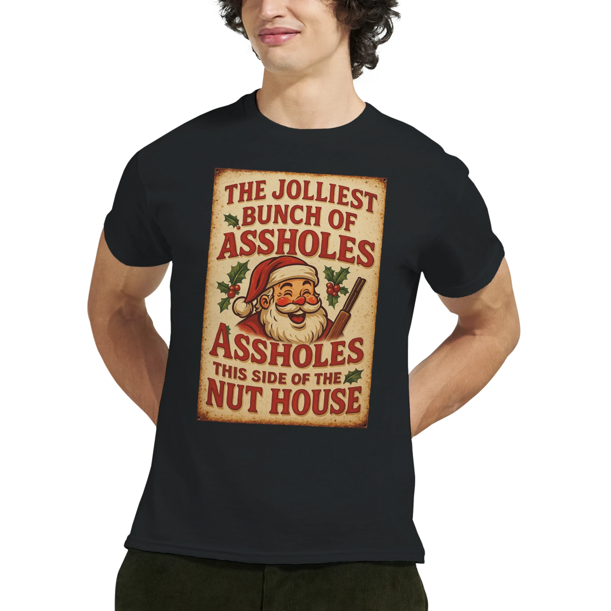 Funny T-Shirt - The Jolliest Bunch Of Assholes This Side Of The Nut House - Authentic Patriot