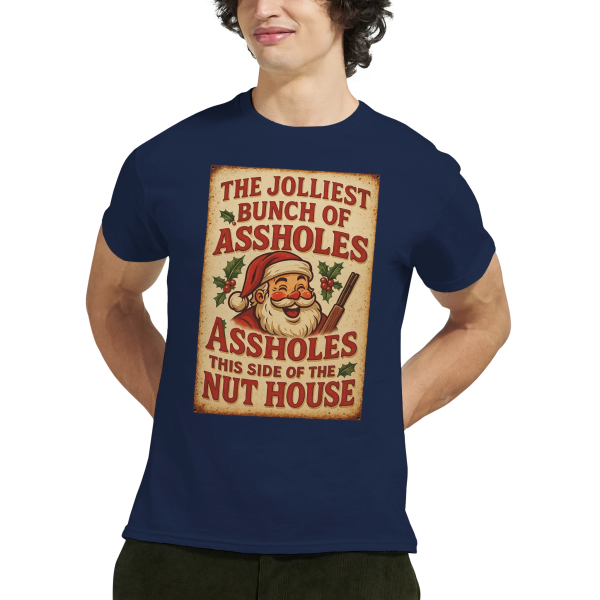 Funny T-Shirt - The Jolliest Bunch Of Assholes This Side Of The Nut House - Authentic Patriot