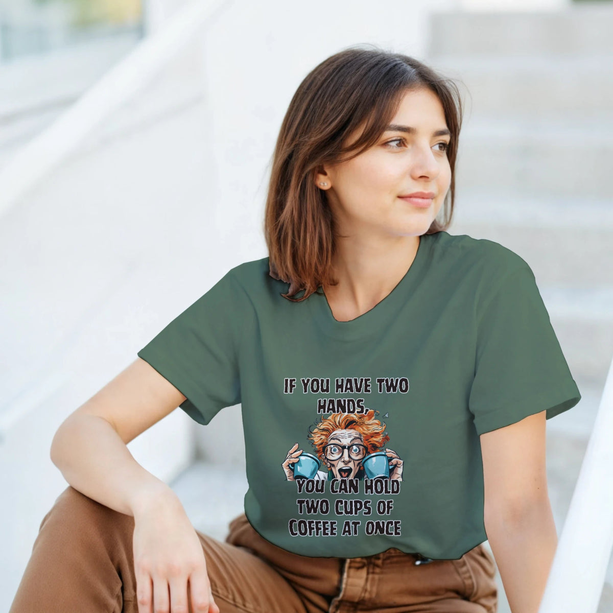 Humorous T-Shirt - If You Have Two Hands You Can Hold Two Cups of Coffee at Once - Authentic Patriot