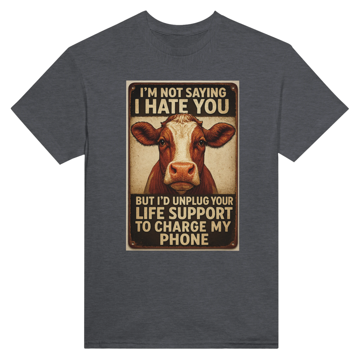 I'm Not Saying I Hate You Heavyweight Cotton T-Shirt - Casual Fit Tee - Authentic Patriot