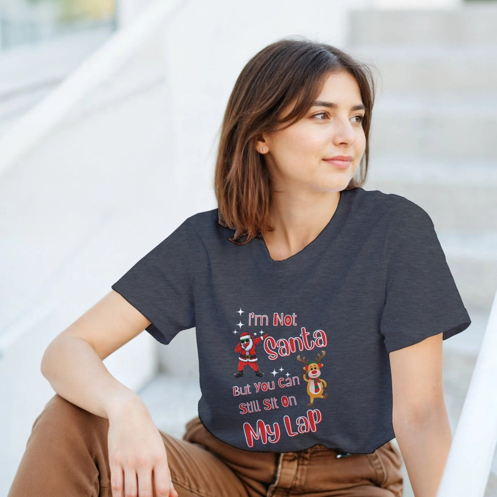 Playful Cotton T-Shirt – I'm Not Santa but You Can Still Sit on My Lap - Authentic Patriot