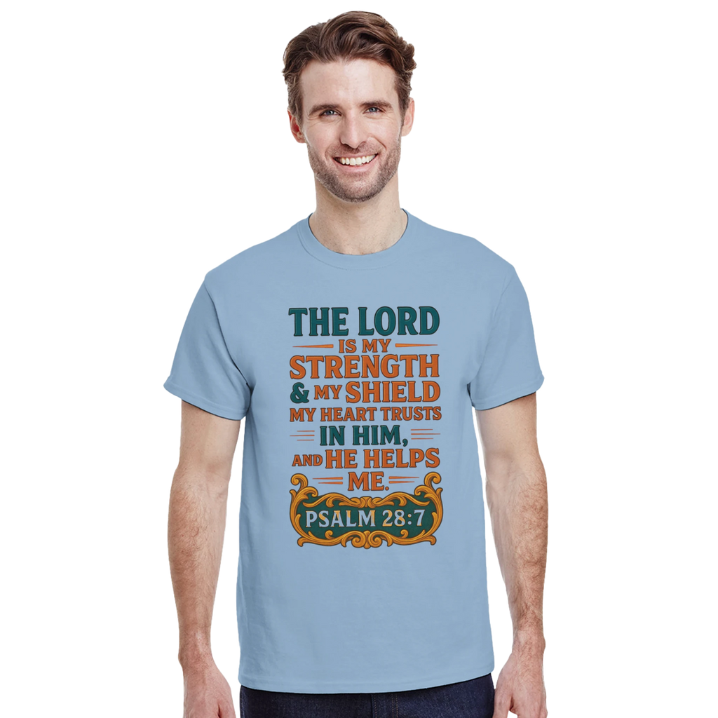 The Lord Is My Strength And My Shield T-Shirt – Classic Fit Heavyweight Cotton - Authentic Patriot