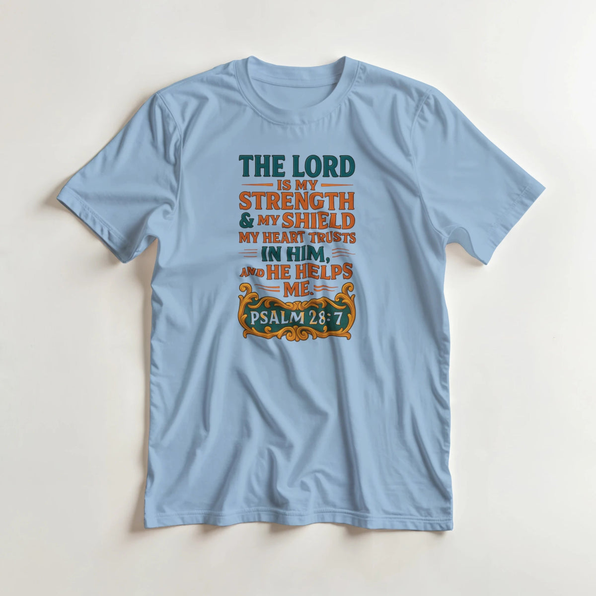 The Lord Is My Strength And My Shield T-Shirt – Classic Fit Heavyweight Cotton - Authentic Patriot