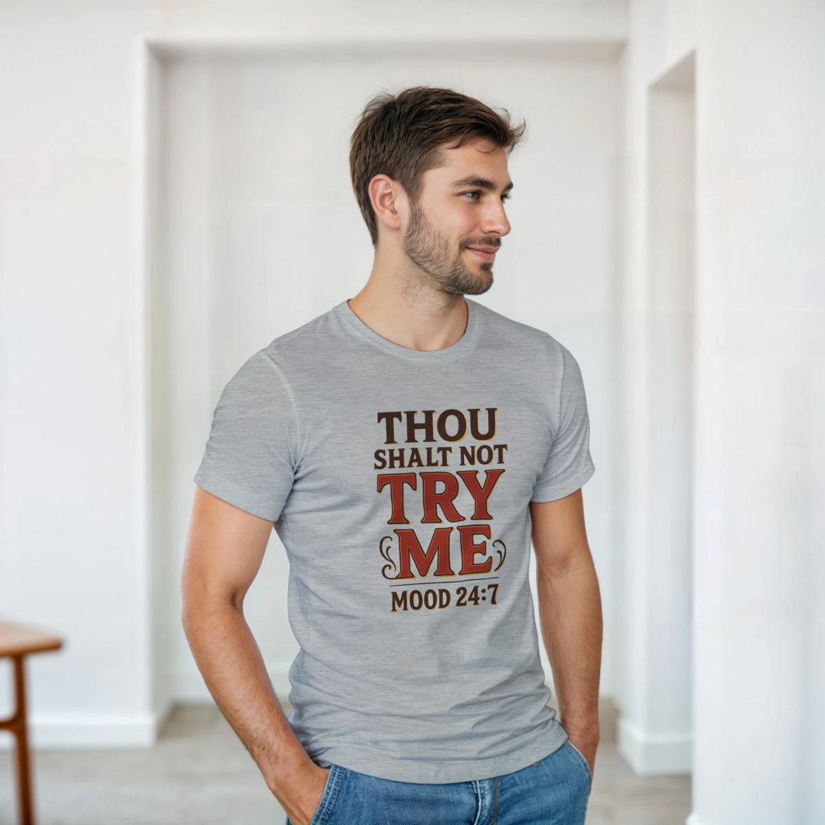 Thou Shalt Not Try Me T-Shirt – Mood 24/7 Classic Fit Cotton Tee - Authentic Patriot